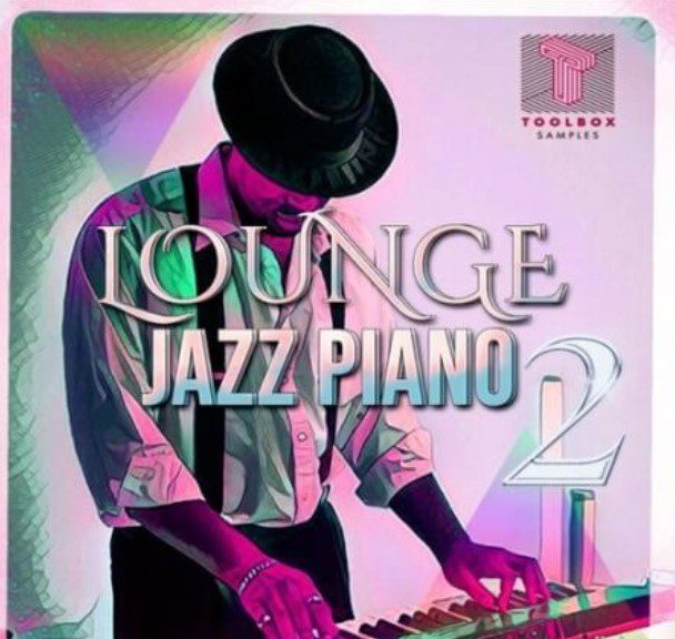 Toolbox Samples Lounge Jazz Piano Vol 2