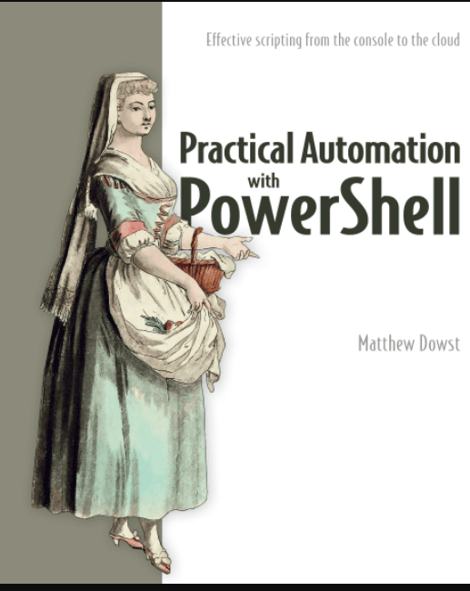 Practical Automation with PowerShell, Video Edition