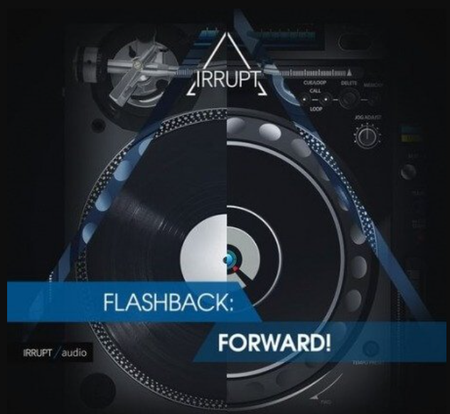 Irrupt Flashback: Forward!