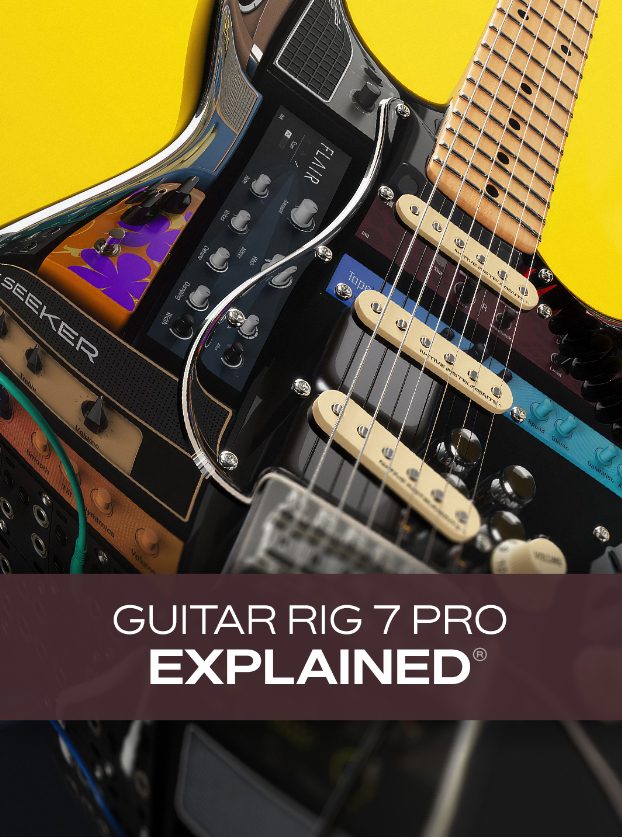 Groove3 Guitar Rig 7 Pro Explained