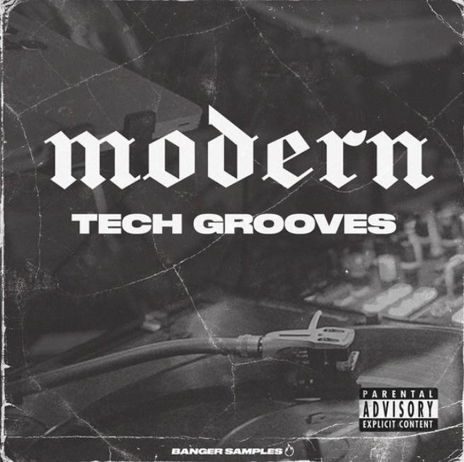 Banger Samples Modern Tech Grooves