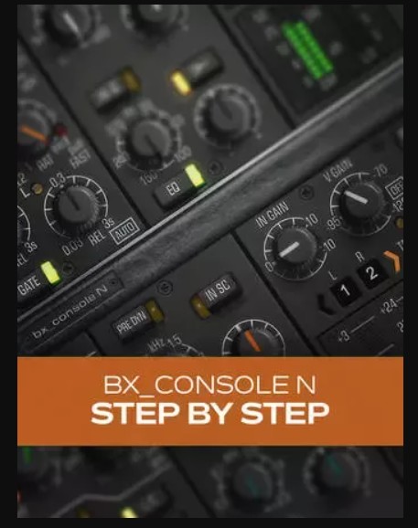 Groove3 bx_console N Step by Step