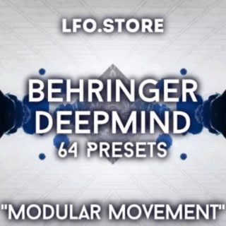 LFO Store Behringer Deepmind Modular Movement 64 Presets SYX