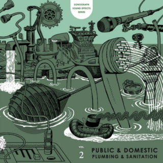 Mark Vernon Sonograph Sound Effects Series Volume 2 Public and Domestic Plumbing and Sanitation