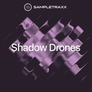 SampleTraxx Shadow Drones KONTAKT