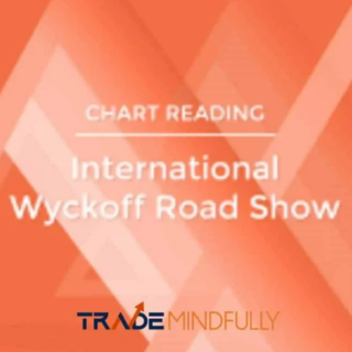 Trade Mindfully – Dr. Gary Dayton – Wyckoff Roadshow