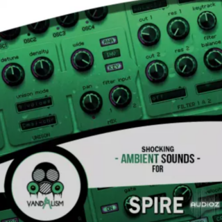 Vandalism Shocking Ambient Sounds For Spire Spire